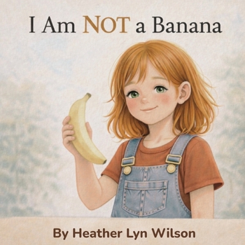 I Am Not a Banana!