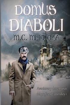 Domus Diaboli (Aventuras y desventuras del profesor Lippershey #1) - Book #1 of the Aventuras y desventuras del profesor Lippershey