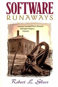 Paperback Software Runaways: Monumental Software Disasters Book