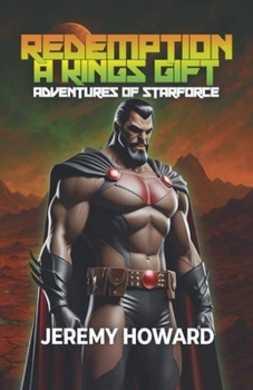 Redemption A Kings Gift (Lost Heir to the Throne of Planet Mist)