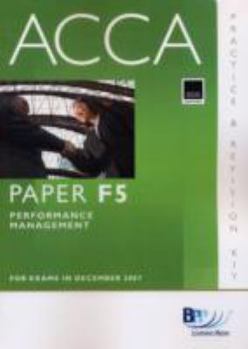 Paperback ACCA (New Syllabus) - F5 Performance Management: Practice and Revision Kit Book