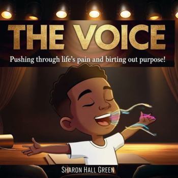 The VOICE: Pushing through life's pain and birthing out promise.