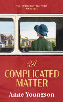 Hardcover A Complicated Matter: By the Costa First Novel Award-Shortlisted Author of Meet Me at the Museum Book