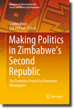Hardcover Making Politics in Zimbabwe's Second Republic: The Formative Project by Emmerson Mnangagwa Book