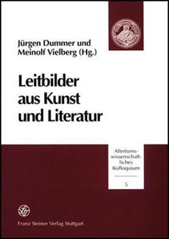 Leitbilder Aus Kunst Und Literatur