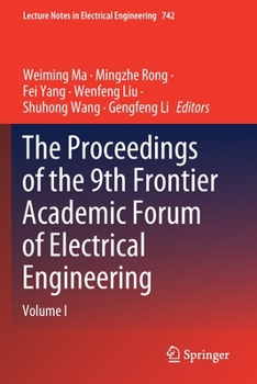 Paperback The Proceedings of the 9th Frontier Academic Forum of Electrical Engineering: Volume I Book