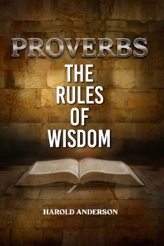Paperback Proverbs: The Rules of Wisdom Book