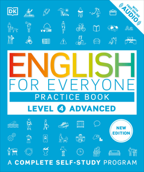 Paperback English for Everyone Practice Book Level 4 Advanced: A Complete Self-Study Program Book