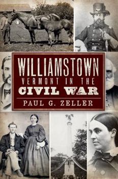 Paperback Williamstown, Vermont, in the Civil War Book