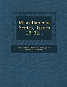 Paperback Miscellaneous Series, Issues 29-32... Book