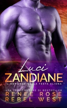 Paperback Luci zandiane: il romanzo della festa aliena [Italian] Book