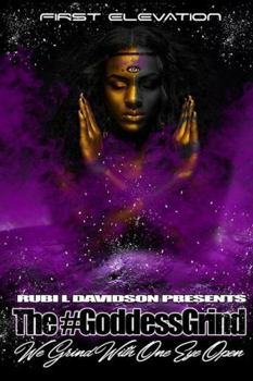 Paperback The #GoddessGrind: We Grind With One Eye Open. First Elevation Book