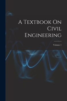 Paperback A Textbook On Civil Engineering; Volume 1 Book