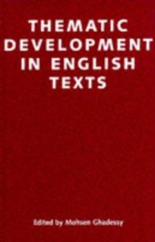 Hardcover Thematic Development of English Texts (Open Linguistics Series) Book