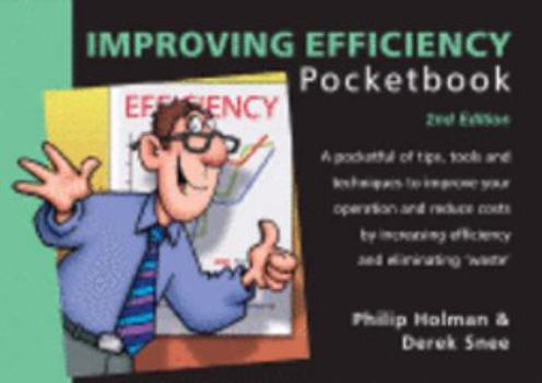 Paperback Improving Efficiency Pocketbook (Management Pocketbooks) (Management Pocketbooks) Book