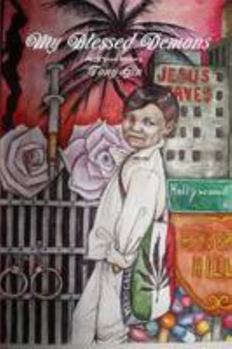 Paperback My Blessed Demons by Gin, Tony (2011) Paperback Book