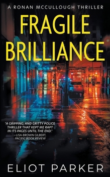 Paperback Fragile Brilliance: A Ronan McCullough Thriller Book