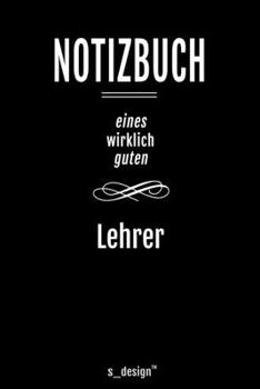 Paperback Notizbuch f?r Lehrer: Originelle Geschenk-Idee [120 Seiten liniertes blanko Papier ] [German] Book