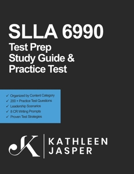 Paperback SLLA 6990 Test Prep Study Guide and Practice Test: How to Pass the School Leaders Licensure Assessment the First Time Using NavaED Strategies, Relevan Book