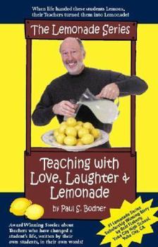 Paperback Teaching with Love, Laughter & Lemonade Book