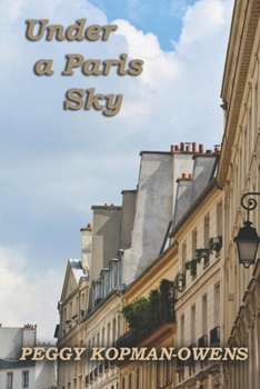 Paperback Under a Paris Sky: Mrs Duchesney's Mystery on the Rooftops Book