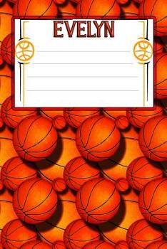 Paperback Basketball Life Evelyn: College Ruled Composition Book