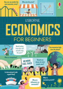 Economics For Beginners - Book  of the Usborne Big Subjects For Beginners