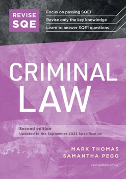 Paperback Revise SQE Criminal Law: SQE1 Revision Guide 2nd ed Book