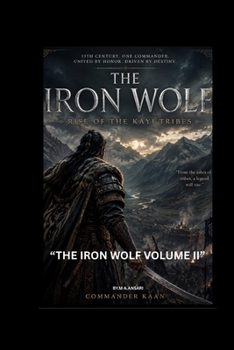 The Iron Wolf: Volume II ; Blood of the mountains