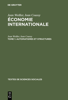 Automatismes Et Structures: Aus: Economie Internationale, 1