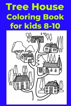 Paperback Tree House Coloring Book for kids 8-10 [Large Print] Book