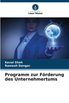 Programm zur Förderung des Unternehmertums (German Edition)