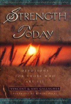 Paperback Strength for Today: Devotions for Those Who Are Ill [Large Print] Book