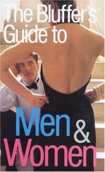 Paperback The Bluffer's Guide to Men & Women Book