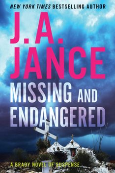 Hardcover Missing and Endangered: A Brady Novel of Suspense Book