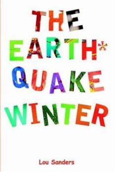 Paperback The Earthquake Winter Book
