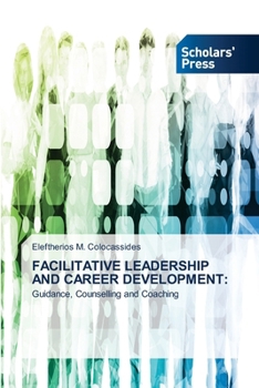 Facilitative Leadership and Career Development
