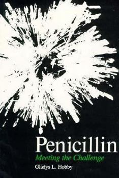 Hardcover Penicillin: Meeting the Challenge Book