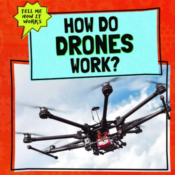 Library Binding How Do Drones Work? Book