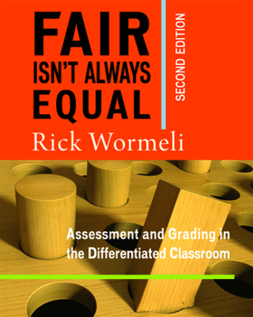 Paperback Fair Isn't Always Equal: Assessment & Grading in the Differentiated Classroom Book