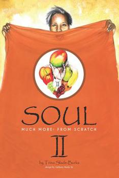 Paperback Soul Much More: From Scratch II Book