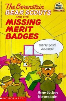 The Berenstain Bear Scouts and the Missing Merit Badges (Berenstain Bear Scouts Merit Badge Mystery) - Book #16 of the Berenstain Bear Scouts