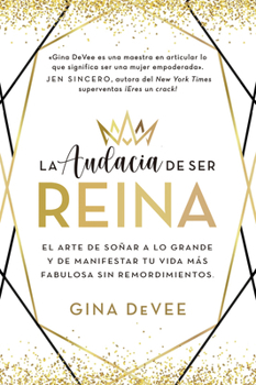 La Audacia de Ser Reina