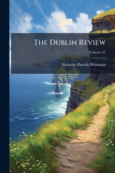 Paperback The Dublin Review; Volume 61 Book