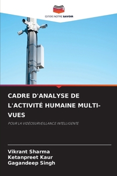 Cadre d'Analyse de l'Activité Humaine Multi-Vues (French Edition)