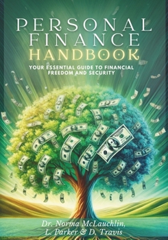 Personal Finance Handbook: Your Essential Guide to Financial Freedom and Security