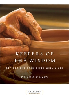 Paperback Keepers of the Wisdom: Reflections from Lives Well Lived Book