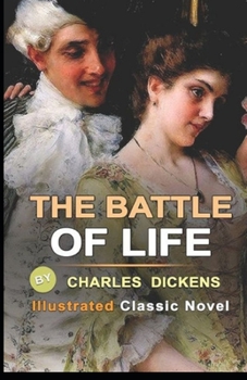Paperback The Battle of Life Illustrated Book