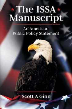 Paperback The ISSA Manuscript: An American Public Policy Statement Book