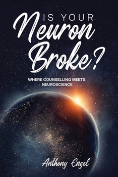 Paperback Is Your Neuron Broke? Book